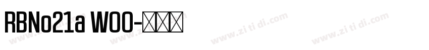 RBNo21a W00字体转换